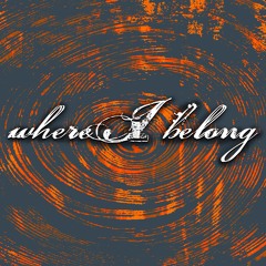 Where I Belong