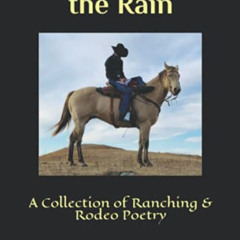 [DOWNLOAD] PDF 💌 Branding in the Rain: A Collection of Ranching & Rodeo Poetry by  C