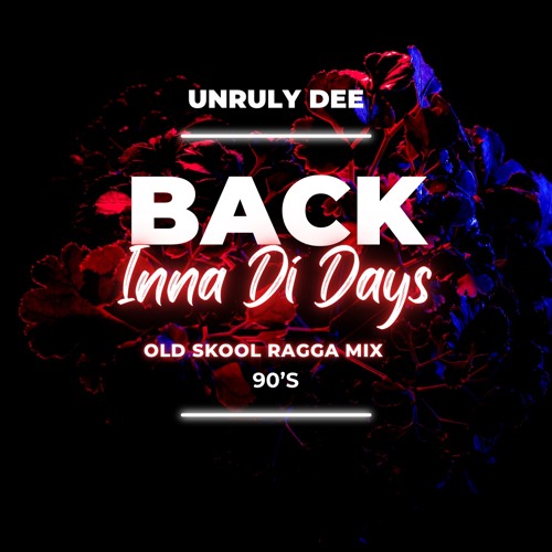 Back Inna Di Days