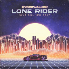 Lone Rider (Out Runner Edit)