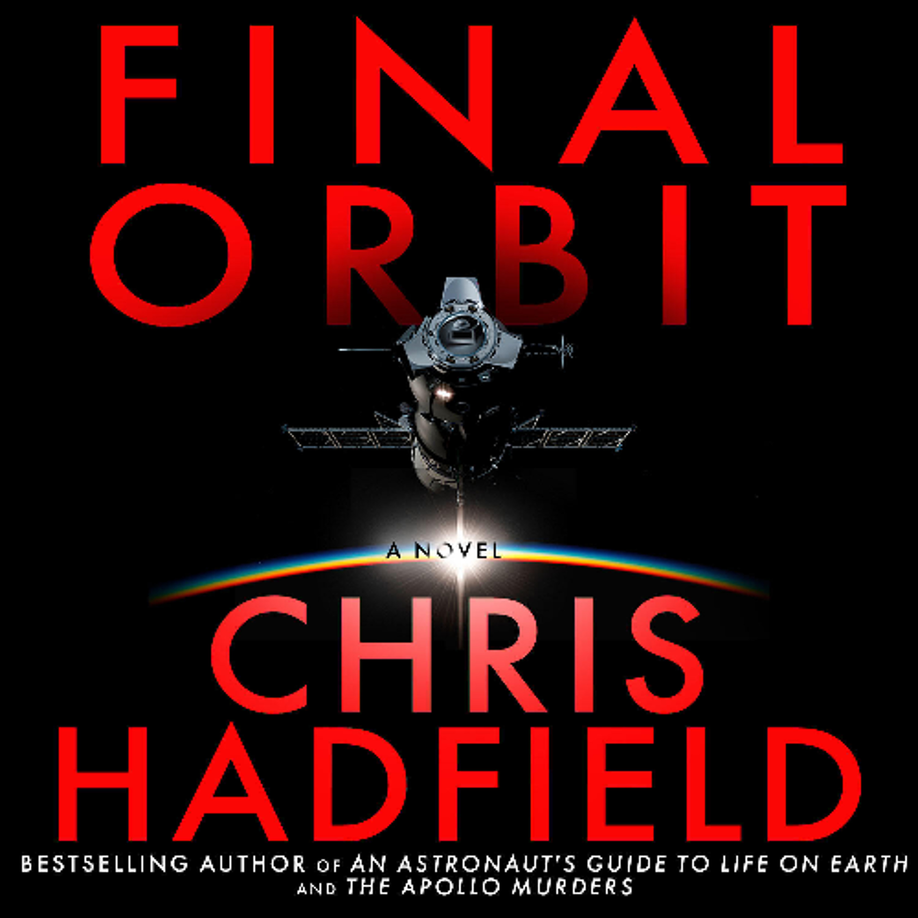 Final Orbit by Chris Hadfield read by Ray Porter episode artwork