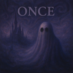 Once final slowed - Reverb