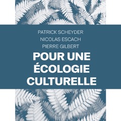 ePub/Ebook Pour une écologie culturelle BY : Patrick Scheyder, Nicolas Escach & Pierr