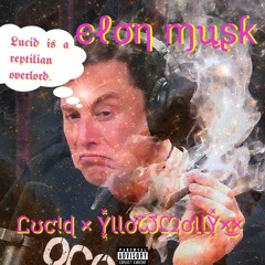 Elon Musk ft. YlloWMolllY - [prod. BadHabits]