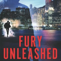 [DOWNLOAD] eBooks Fury Unleashed A Crime Action Thriller (The Noah Reid Thrillers)