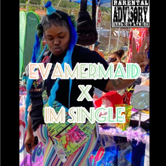 Eva Mermaid- Single (Remix)