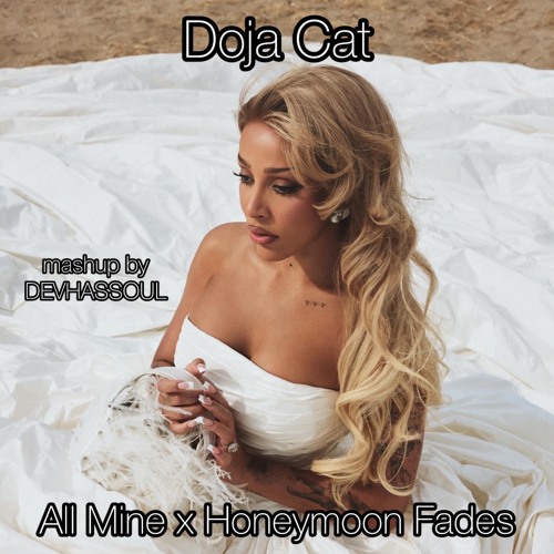 Doja Cat & Sabrina Carpenter - All Mine x Honeymoon Fades | MASHUP
