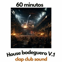 House Bodeguero Vol. 1  (60 minutos)
