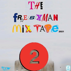 The Freshman Mixtape 2021
