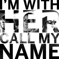 Call My Name (feat. Sara Watkins, Sarah Jarosz & Aoife O'Donovan)