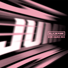 뛰어(JUMP) - KOR HARD MIX
