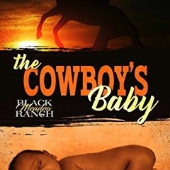free EPUB 📝 The Cowboy's Baby: Mpreg Romance (Black Meadow Ranch Book 1) by  Giovann