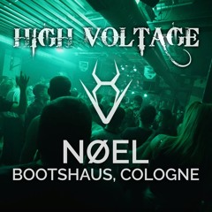 NØEL @BOOTSHAUS NIBIRII x HIGHVOLTAGE 18.10