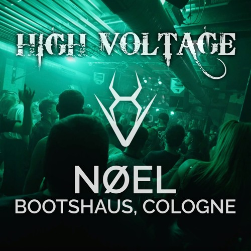 NØEL @BOOTSHAUS NIBIRII x HIGHVOLTAGE 18.10