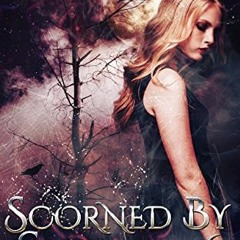 Read online Scorned By Shadows (Kissed By Shadows Series, Book 4) by  Lola StVil