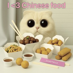 I love chinese food