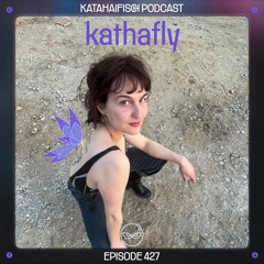 KataHaifisch Podcast 427 - kathafly