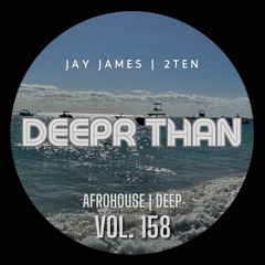 DEEPR THAN VOL.158