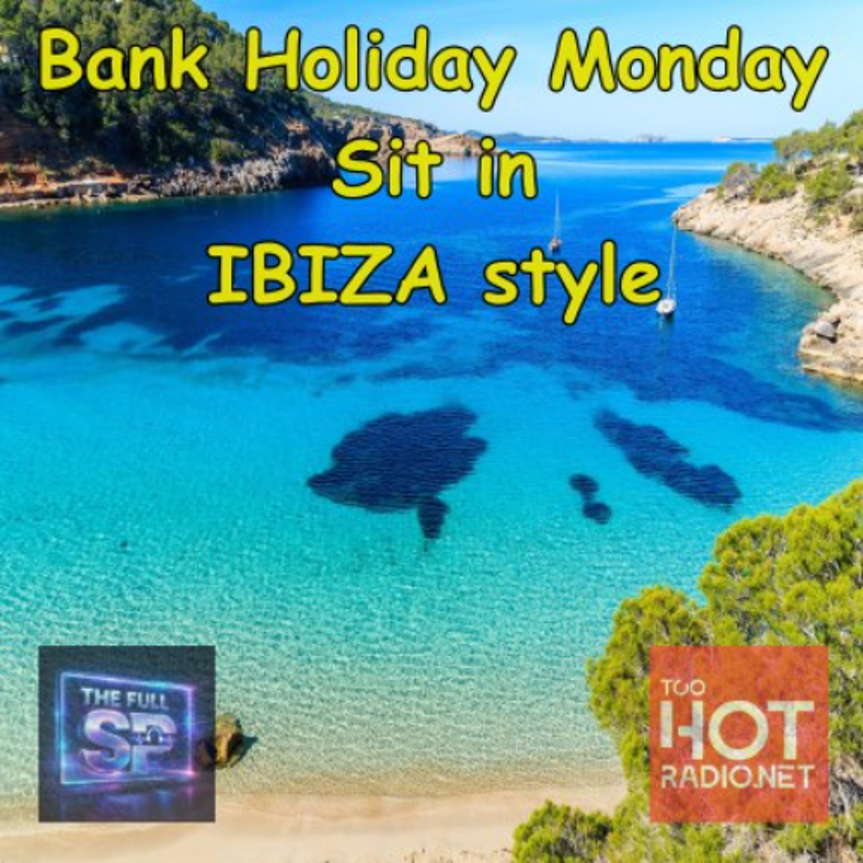 Monday Sit In IBIZA STYLE episode artwork