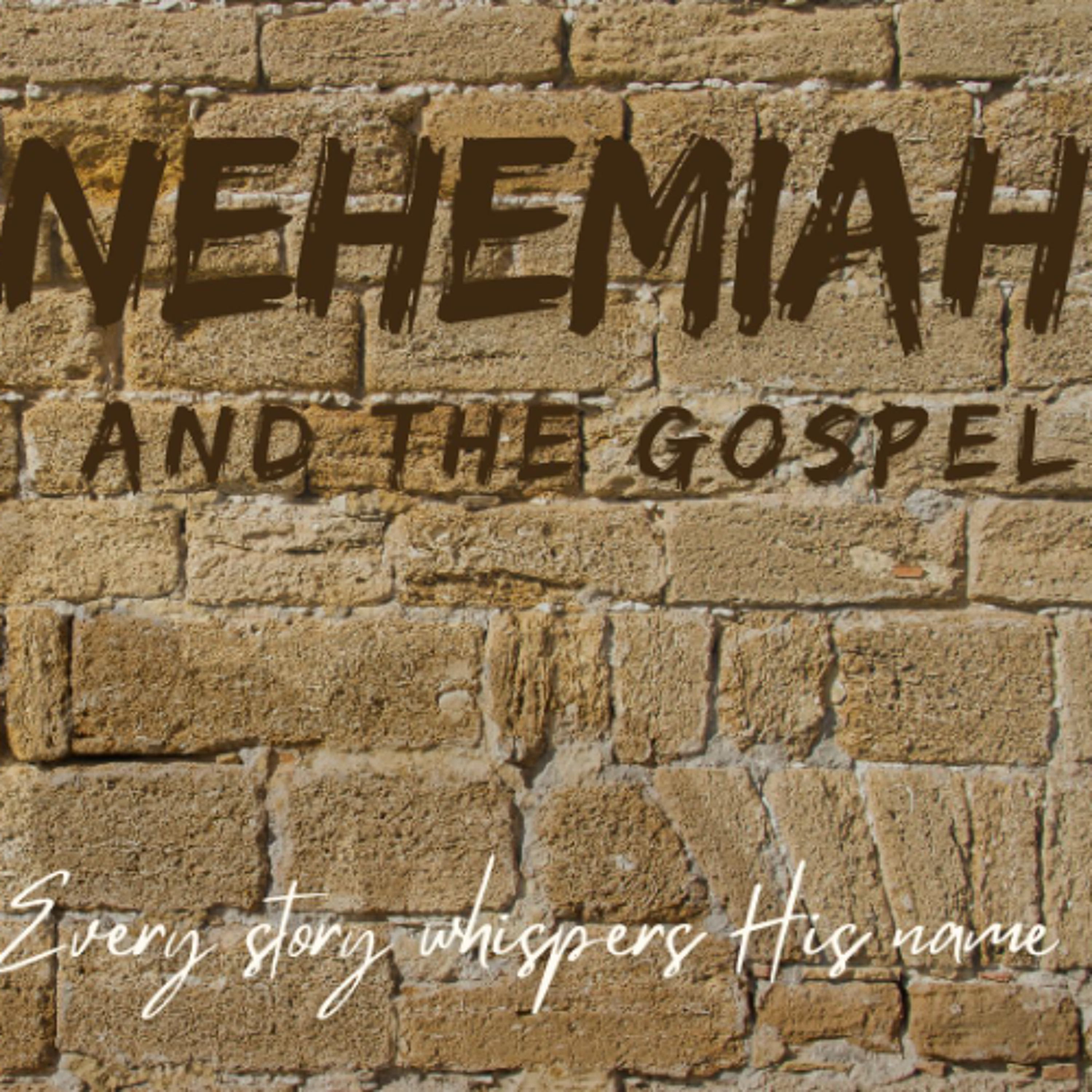 Nehemiah and the Gospel - "Chapter 7 - [Re]claiming Integrity and Faith" 10/19/25 (Jason Swain)