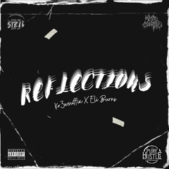 Kr3wsuffix ft. Eli Burns - Reflections (prod. kerbthakid)
