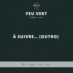 À suivre... (Outro)