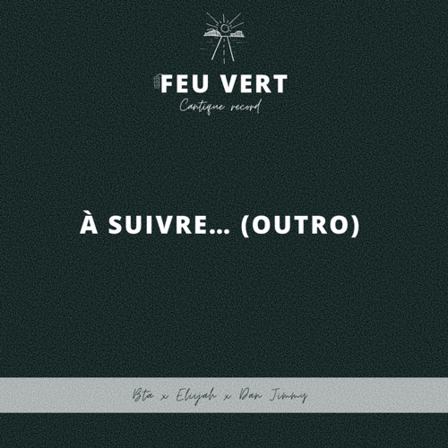 À suivre... (Outro)