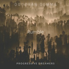 Oguzhan Gemma - Rumble [Progressive Dreamers Records]