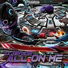 All On Me (Prod. tainz)