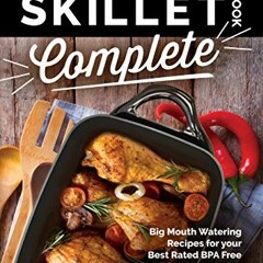 Get [PDF EBOOK EPUB KINDLE] Electric Skillet Cookbook Complete: Big Mouth Watering Recipes for your