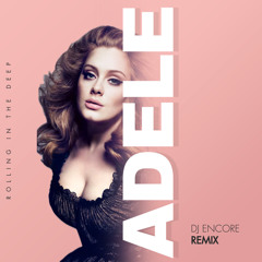 Rolling In The Deep - Adele (DJ Encore Remix) * Filtered Vocal*