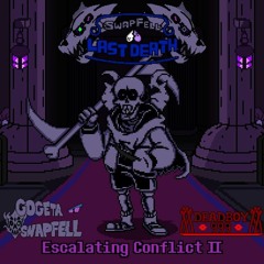 [SwapFell: Last Death] Reloaded - Phase 2: Escalating Conflict II