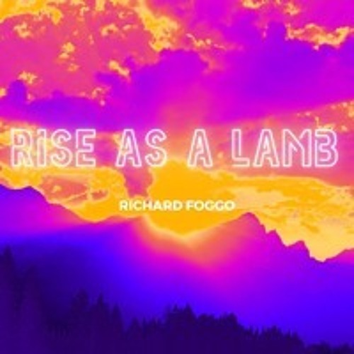 Rise As A Lamb