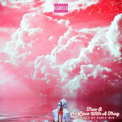 In Love With A Thug (Clean Version)