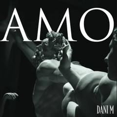 Dani M - Amo (2022)