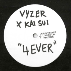 VYZER X KAISUI - 4SURE