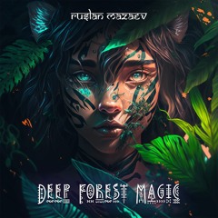 Deep Forest Magic