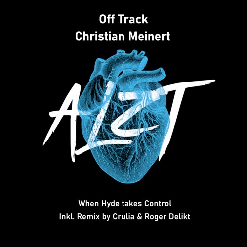 Christian Meinert - When Hyde Takes Control (Original Mix)
