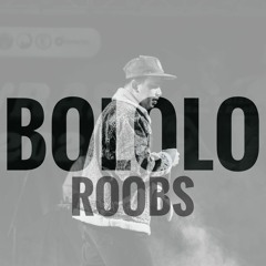 BOLOLO (ROOBS EDIT)