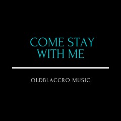 Come Stay With Me (Vocal)