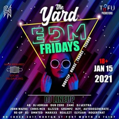 The Yard 1-15-21 (Opening Set)