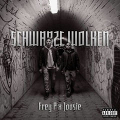 Frey P & Joosie e.C - Schwarze Wolken