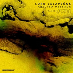 Lord Jalapeños - Arecibo Message