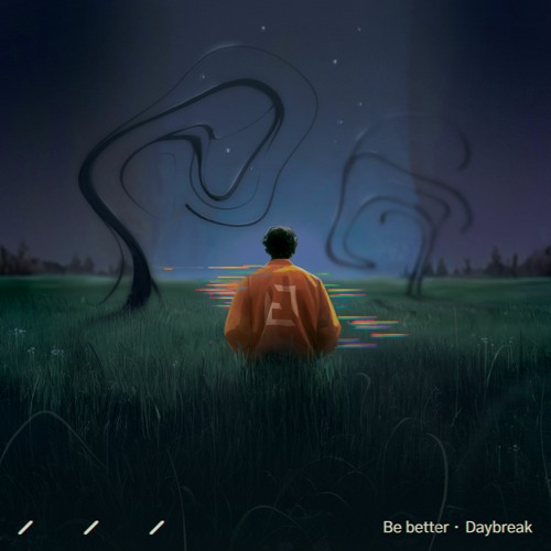 Lukher - Be Better / Daybreak