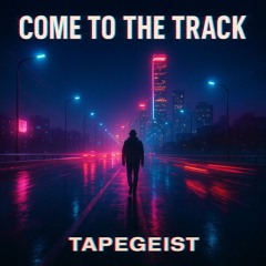 Come To The Track