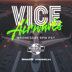 Vice Airwaves SEPTEMBER 2025 on Diplos Revolution SiriusXM