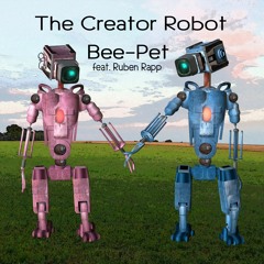 The Creator Robot Feat. Ruben Rapp