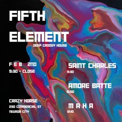 Maha - Fifth Element Mix 2/22/24