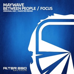 Maywave - Between People (Nuestro Remix)