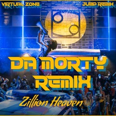 Virtual Zone - Heaven - Zillion (Da Morty Jump Remix)